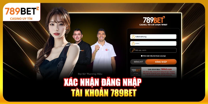 Xác nhận đăng nhập tài khoản 789bet